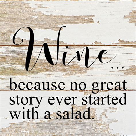 wine because no great story ever started with water